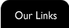 our links